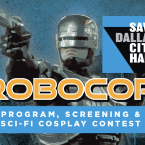 ROBOCOP-Screening-June-13th-at-Texas-Theatre.webp // Benefiting Save Dallas City Hall Coalition